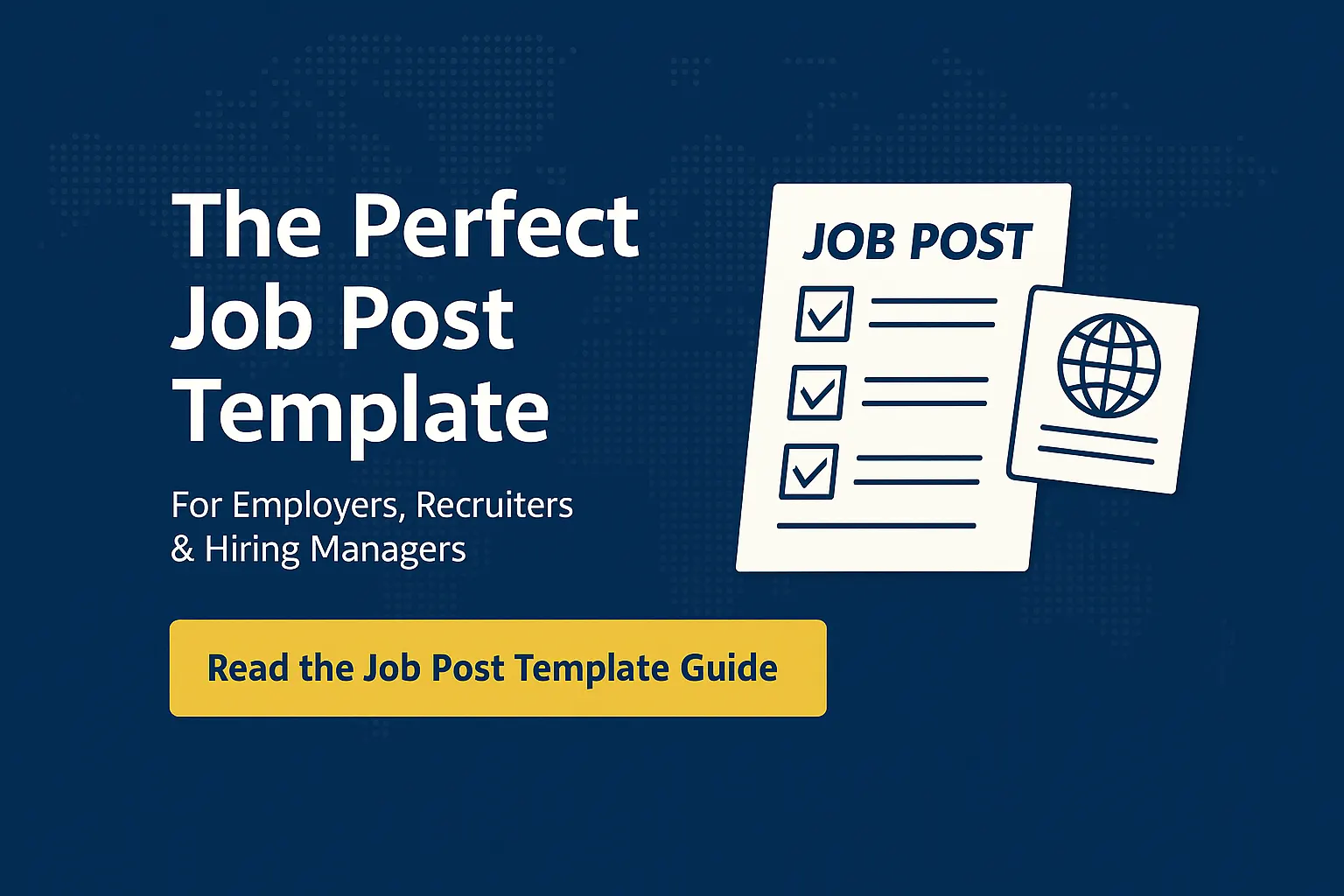 THE PERFECT JOB POST TEMPLATE - Agents-Distributors.com
